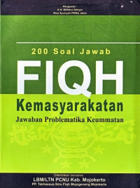200 Soal Jawab Fiqh Kemasyarakatan, Jawaban Problematika Keummatan