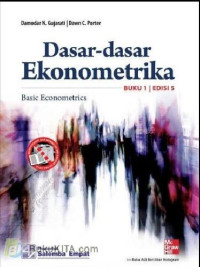 Dasar Dasar Ekonometrika : Basic Econometrics