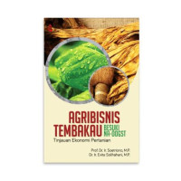 Agribisnis Tembakau Besuki Na-Oogst, Tinjauan Ekonomi Pertanian