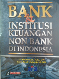Bank dan Institusi Keuangan Non Bank di Indonesia