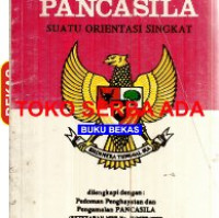 Pancasila : Suatu Orientasi Singkat