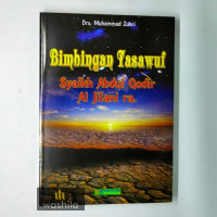 Bimbingan Tasawuf, Syaikh Absul Qodir Al Jailani ra