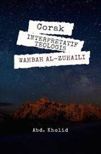 Corak Interpretatif Teologis, Wahbah Al-Zuhaili