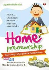 Home Preneurship, Buat Uang Datag Sendiri ke Rumah