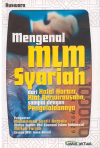 Mengenal MLM Syariah : dari Halal Haram, Kiat Berwirausaha, Sampai dengan Pengelolaanya