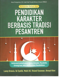 Kumpulan Bahan Ajar, Pendidikan Karakter Berbasis Tradisi Pesantren
