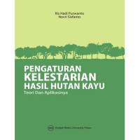 Pengaturan Kelestarian Hasil Hutan Kayu
