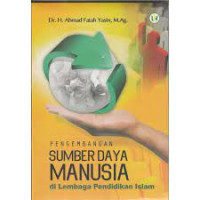 Pengembangan Sumber Daya Manusia di Lembaga Pendidikan Islam