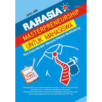 Rahasia Masterpreneurship untuk Mahasiswa Plus Cara Mudah Menjadi Pribadi Multitasking