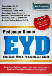 Pedoman Umum EYD dan Dasar Umum Pembentukan Istilah