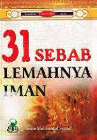 31 SEBAB LEMAHNYA IMAN