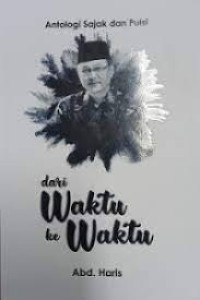 antologi sajak dan puisi; DARI WAKTU KE WAKTU
