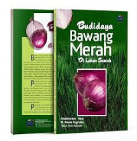 Budidaya BAWANG MERAH Di Lahan Sawah
