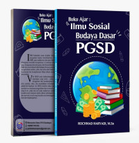 Buku Ajar:  Ilmu Sosial Budaya Dasar PGSD