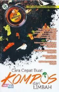 Cara Cepat Buaat KOMPOS dari LIMBAH