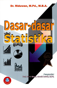 Dasar-dasar statistika / Riduwan; Editor: Prana dwija iswarta