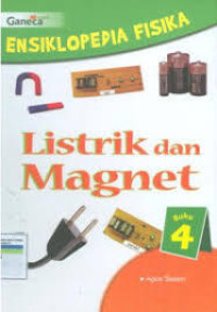 ENSIKLOPEDIA FISIKA Listrik dan Mangnet