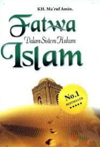 Fatwa Dalam Sistem Hukum Islam