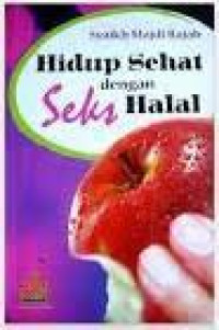 Hidup Sehat dengan Seks Halal