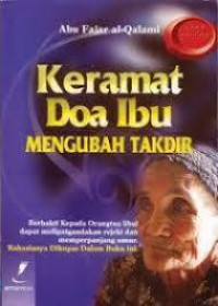 Keramat Doa Ibu MENGUBAH TAKDIR