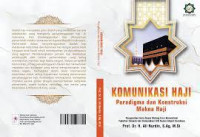 KOMUNIKASI HAJI Paradigma dan Kontruksi Makna Haji
