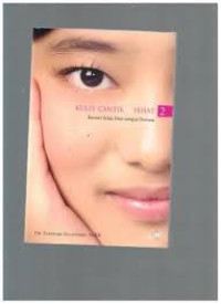 KULIT CANTIK & SEHAT 2 Berseri Sejak Dini sampai Dewasa