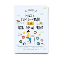 Menggali Pundi-Pundi Lewat Tren Sosial Media