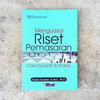 Mernguasai Riset Pemasaran Cara Mudah & Praktis