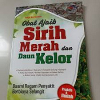 Obat Ajaib Sirih Merah dan Daun Kelor