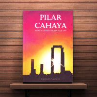 Pilar Cahaya Kisah 4 Sahabat Mulia Nabi SAW
