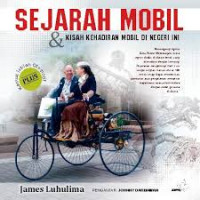 SEJARAH MOBIL & KISAH KEHADIRAN MOBIL DI NEGERI INI