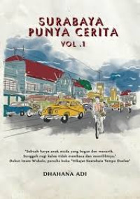 SURABAYA PUNYA CERITA VOL . 1