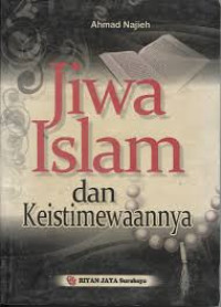 Jiwa Islam dan Keistimewaannya
