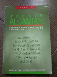 Tafsir Al-Jami'ah : Sebuah Kajian Enam Tafsir Surah Al-Fathihah