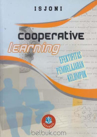 Cooperative Learning : Efektifitas Pembelajaran Kelompok
