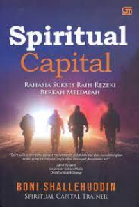 Spiritual Capital : Rahasia Sukses Raih Rezeki Berkah Melimpah