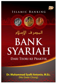 Bank Syariah Dari Teori Ke Praktik