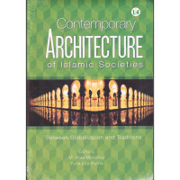 Contemporary Architecture Of Islamic Societies