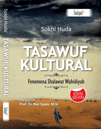 Tasawuf Kultural : Fenomena Shalawat Wahidiyah