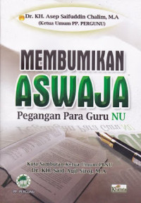 Membumikan ASWAJA Pengangan Para Guru NU