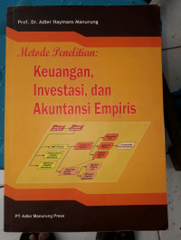 Metode Penelitian : Keuangan, Investasi, dan Akuntansi Empiris