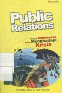 Public Relations : Strategi Kehumasan dalam Menghadapi Krisis