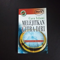 Cara Islami Melejitkan CItra Diri