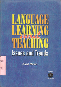 Language Learning and Teaching : Issues and Trends