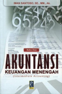 Akuntansi Keuangan Menengah ( Intermediate Accounting )