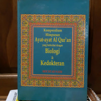 Image of Kompendium Himpunan Ayat-ayat Al Quran yang Berkaitan dengan Biologi & Kedokteran