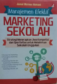 Manajemen Efektif Marketing Sekolah