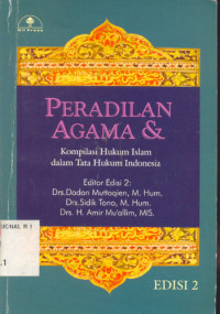 Image of Peradilan Agama & kompilasi Hukum Islam Dalam Tata Hukum Indonesia