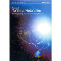 Image of Terjemah Ta'limul Muta'allim : Bimbingan bagi Penuntut Ilmu Pengetahuan