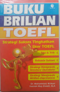 Buku Brilian TOEFL : Strategi Sukses Tingkatkan Skor TOEFL